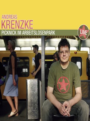 cover image of Andreas Krenzke, Picknick im Arbeitslosenpark